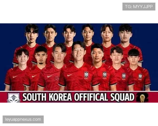 韩国队2026世界杯主力阵容预测 孙兴慜领衔海外军团能否创造亚洲新纪录